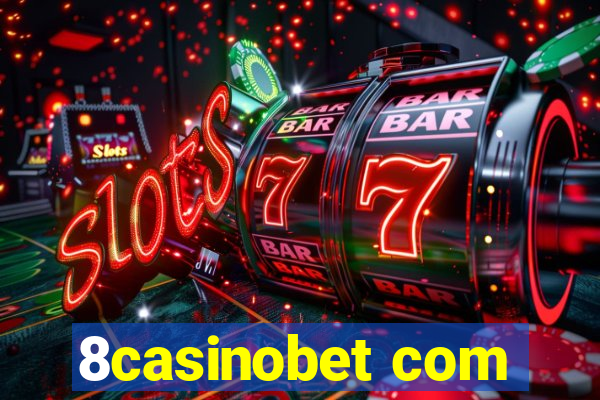 8casinobet com